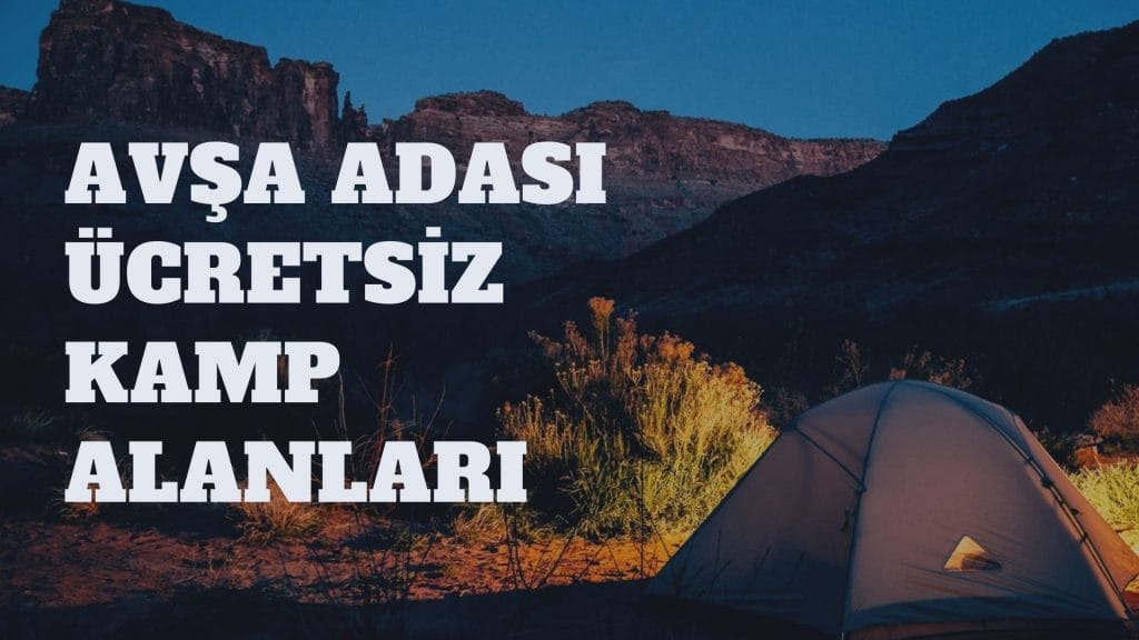 avşa ücretsiz kamp yerleri